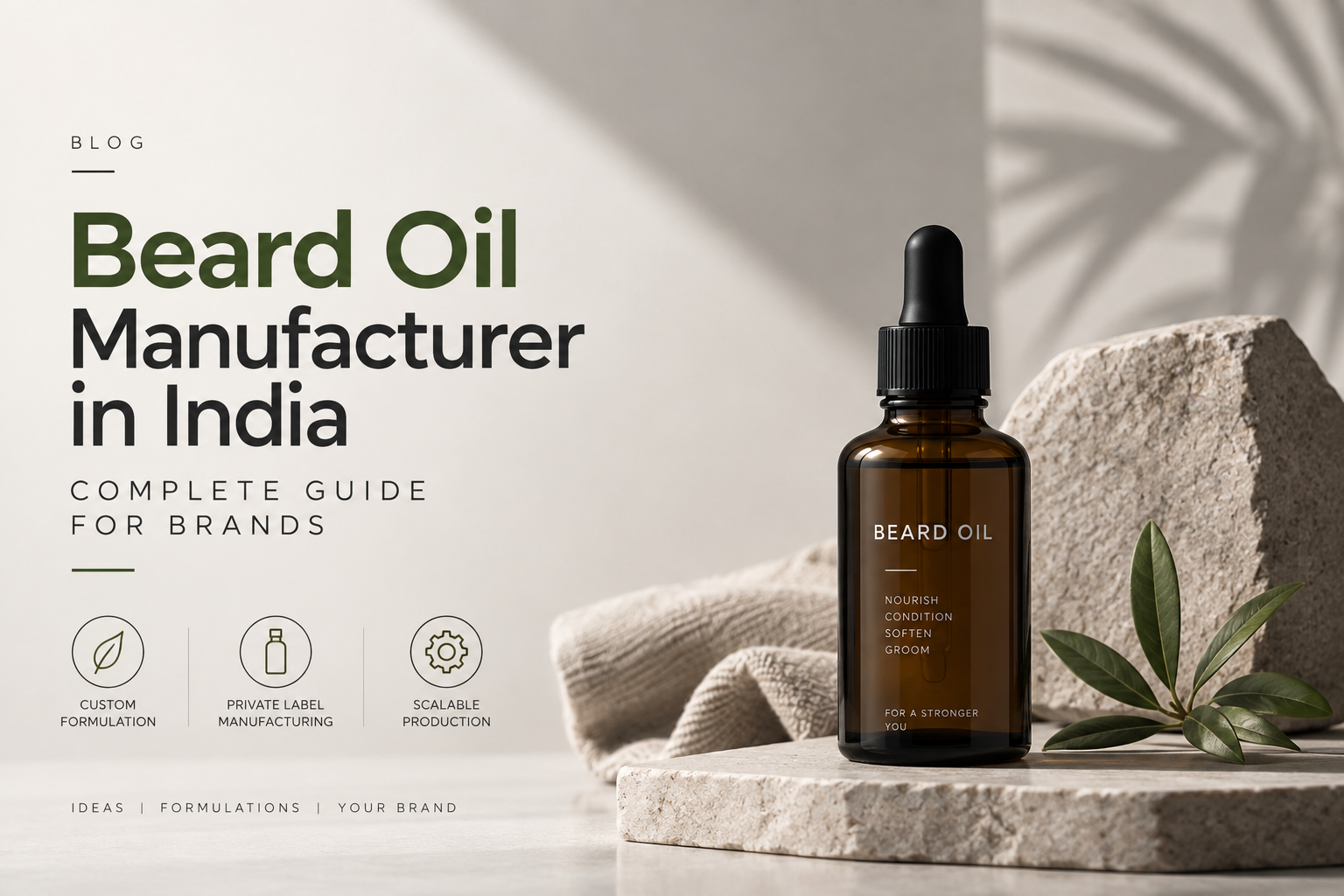 Beard Oil Manufacturer in India — Complete Guide for Brands, Gladios